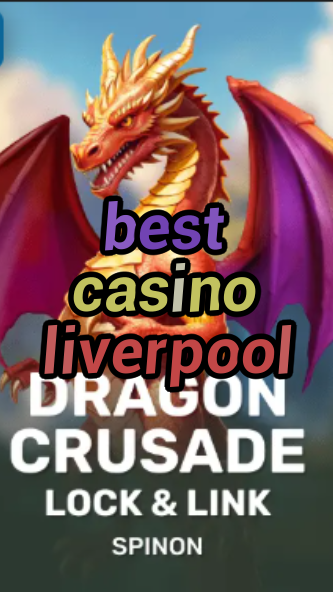 best casino liverpool-fqqjrm9vrme7zzjgfjql.com