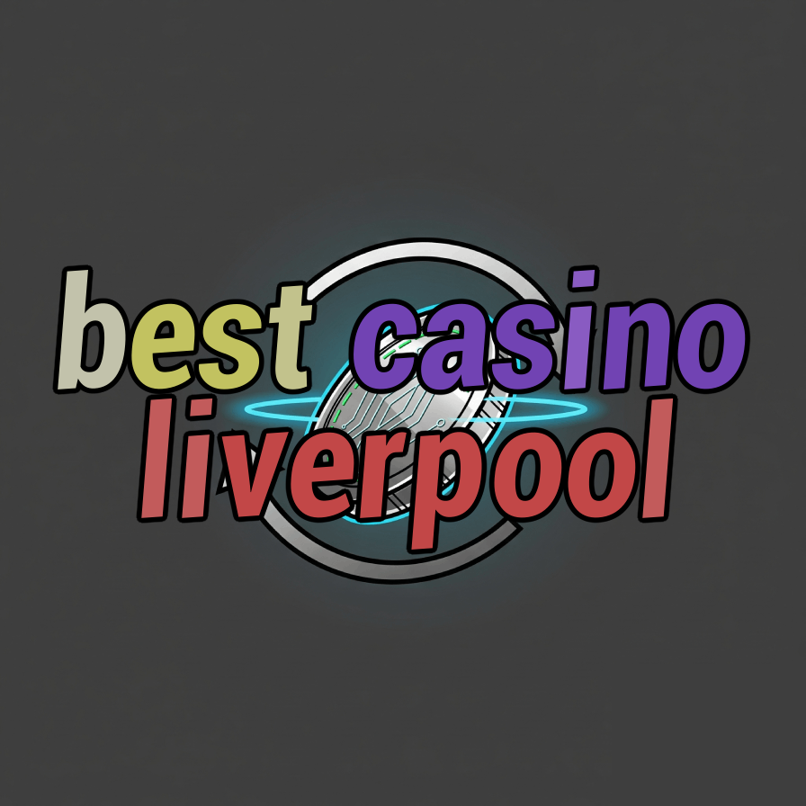 best casino liverpool